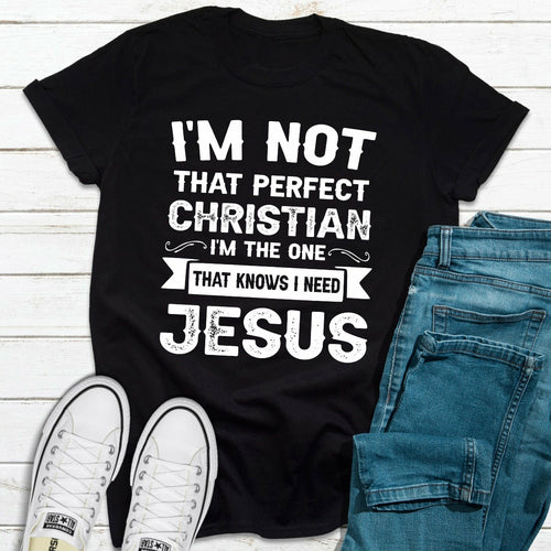 I need Jesus-T-shirt